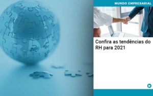 Confira As Tendencias Do Rh Para 2021 Organização Contábil Lawini - Ágil Contabilidade